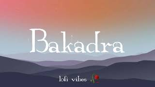 Bakadra Full Song [Slowed+Reverbed] #viral #trending #lofivibes #sadsong #newsongs #youtube #tiktok