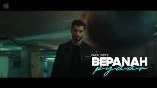 Bepanah Pyaar (Official Video) Payal Dev, Yasser Desai | Surbhi Chandna, Sharad Malhotra | Shabbir#😘