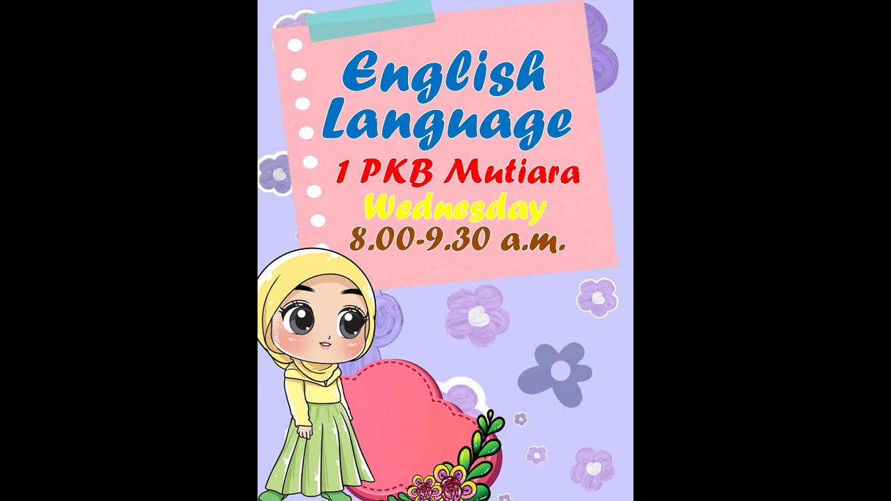 Hasil Kerja Murid Subjek Bahasa Inggeris 1 PKB Mutiara Rabu 7.7.2021 ...