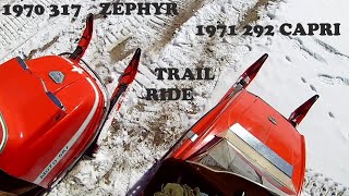 '70 MOTO-SKI ZEPHYR 317 and  '71 CAPRI 292 TRAIL RIDE