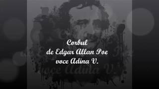 Edgar Allan Poe - Corbul, recită Adina V.