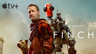 Finch Apple TV+ 2021 ft. Tom Hanks