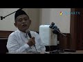 ust abdul aziz abdur rauf lc. ujian dalam proses menghafal al quran mqan 8