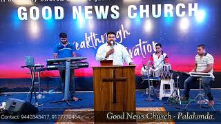 Good News Church - Palakonda. 17th May, 2020. Dr. Victor Palla