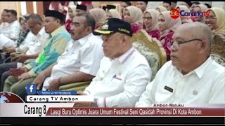 Lasqi Buru Optimis Juara Umum Festival Seni Qasidah Provinsi Di Kota Ambon | Carang TV