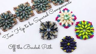 “Two” Hip to be Squared Components (Jewelry Making) Off the Beaded Path