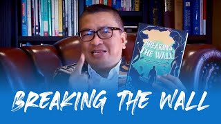 Breaking The Wall | Helmy Yahya Bicara