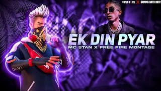MC STAN - Ek Din Pyar 🥵 Free Fire Montage | free fire song status | free fire status | ff status| ff