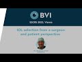 ESCRS 2023 - IOL selection from a surgeon and patient perspective