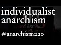 Individualist Anarchism | Anarchism in 2min 20sec #4 | Shane Little