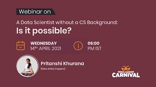 A Data Scientist without CS background : Is it possible?
