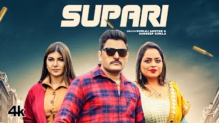 “Supari” Pardeep Boora, Pooja Hooda Ft Gurlez Akhtar | S.Surila | Kaka Films |New Haryanvi Songs