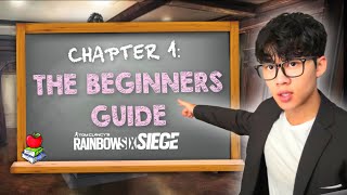 R6 ACADEMY: THE BEGINNER'S GUIDE