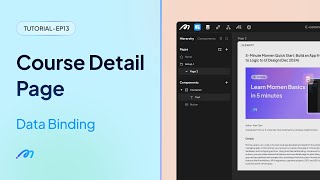 Ep.13: Building the detail page - Data binding | Getting Started with Momen 2025