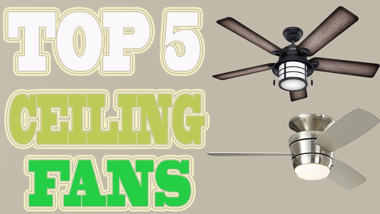 Best Ceiling Fans 2023 – Top 5 Ceiling Fans Review - YouTube