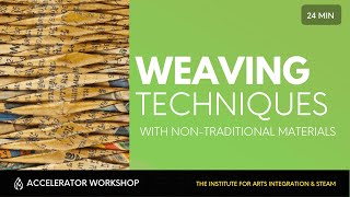 Weaving Techniques with Non-Traditional Materials