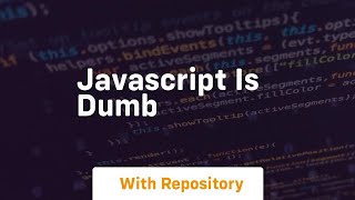 javascript is dumb