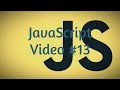 Codecademy: JavaScript Tutorial #13