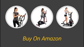 5 Best Elliptical Machines You Can Buy In 2021
