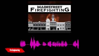 Main Street Firefighting: Myths