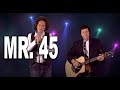 MR FORTY FIVE - Parody of Mrs Robinson | Don Caron