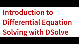 Differential Equation Solving in the Wolfram Language (Mathematica)
