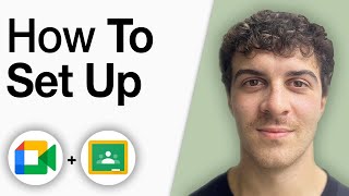 How to Set Up Google Meet From Google Classroom [2025 Full Guide]