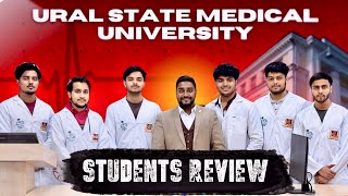 URAL STATE MEDICAL UNIVERSITY || STUDENT'S REVIEW TAKEN BY DR.RAKESH SINGH 2025.