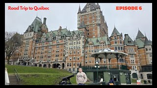 Ep-06 | Road Trip to Québec \u0026 Ottawa | Québec City Downtown | Canada | 4K