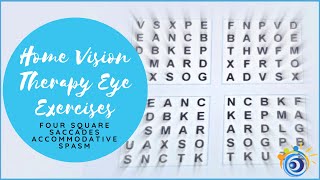 32. Accommodative Spasm Treatment with Four Square Saccades Home Vision Therapy Eye Exercises