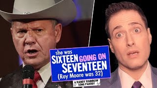 She Was SIXTEEN GOING ON SEVENTEEN (Roy Moore Was 32) - A Randy Rainbow Song Parody