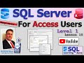 SQL Server for Access Users - Beginner 1 Lesson 10: Connect to SQL Server from Microsoft Access