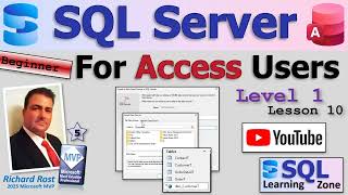 SQL Server for Access Users - Beginner 1 Lesson 10: Connect to SQL Server from Microsoft Access