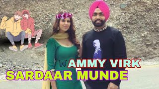 Sardaar Munde | Ammy Virk | Mandeep | New Punjabi Songs 2023 | Latest Punjabi 2023