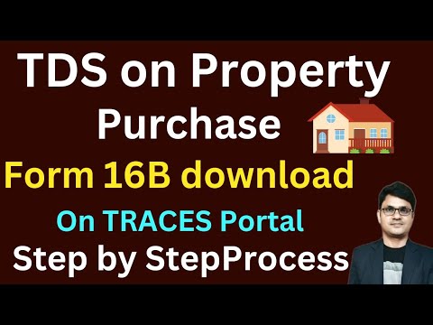 Form 16B For TDS On Purchase Of Property | How To Download Form 16B ...