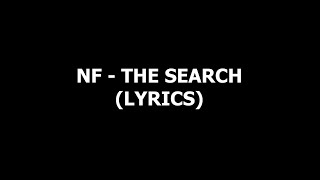 NF - The Search (Lyrics)