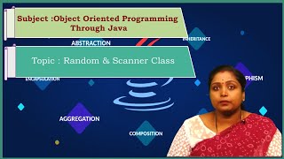 LEC44| Object Oriented Programming Through Java | Random & Scanner Class by Mrs. S. Navya