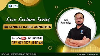 CSIR NET June 2022 I Live Lecture Series | Botanical Basic Concepts