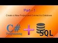 How to Create a New Project and Connect to SQL Database, Part - 1