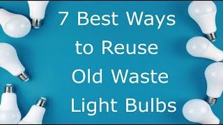 7 Ways to Reuse Light Bulbs | Old \u0026 Waste Bulb Craft Ideas | @CraftStack