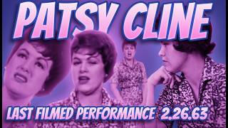 Patsy Cline's Last Filmed Show, 1 Week Before Death ✦ 2/26/63
