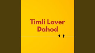 Timli Lover Dahod