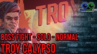 Borderlands 3 Troy Calypso Boss Fight | Boss #14 | Solo & Normal Difficulty | PS