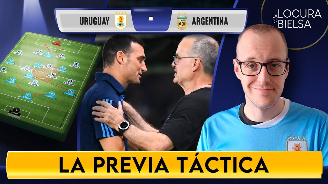 Uruguay Vs Argentina La Previa Táctica Youtube