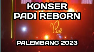 KONSER PADI REBORN PALEMBANG 2023