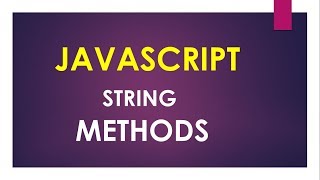 JavaScript tutorial ep 12: Working with JavaScript string method 2018