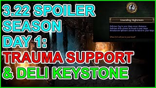 3.22 Spoiler Season Day 1: Trauma Support, Delirium Keystone - POE Path of Exile Ancestors Trial