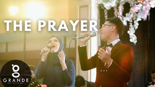 THE PRAYER - ANDREA BOCELLI ft. CELINE DION (Cover) by GRANDE MUSIC BANDUNG