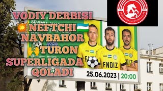 SUPERLIGA💥 VODIY 🙌DERBISI#neftchi⛳#navbahor⚽TURON⛳SUPERLIGADA QOLADI#rubin