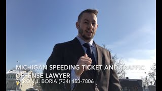 Michigan Speeding Ticket and Traffic Offense Lawyer